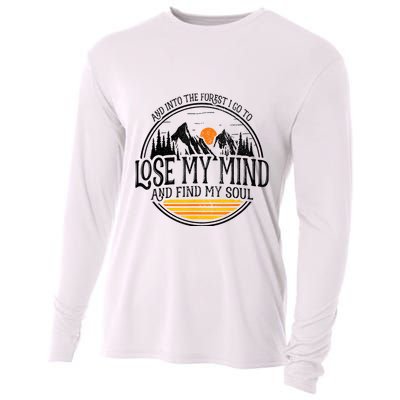 And Into The Forest I Go To Lose My Mind And Find My Soul Cooling Performance Long Sleeve Crew