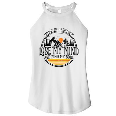 And Into The Forest I Go To Lose My Mind And Find My Soul Women's Perfect Tri Rocker Tank