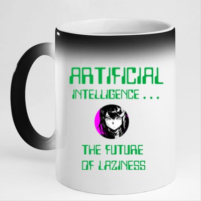 Artificial Intelligence The Future Of Laziness 11oz Black Color Changing Mug