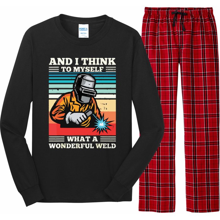 And I Think To Myself What A Wonderful Weld Welding Welder Long Sleeve Pajama Set