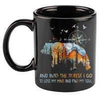 And Into The Forest I Go To Lose My Mind Camping Bear 11oz C Handle Ceramic Mug