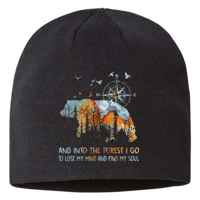 And Into The Forest I Go To Lose My Mind Camping Bear Sustainable Beanie