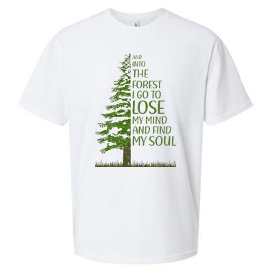 And Into The Forest I Go And Lose My Mind Funny Hikers Sueded Cloud Jersey T-Shirt