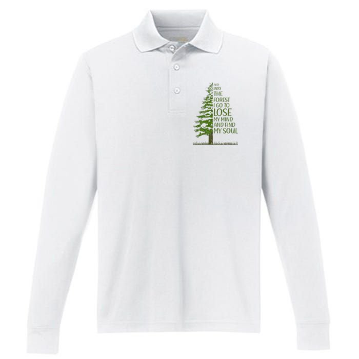 And Into The Forest I Go And Lose My Mind Funny Hikers Performance Long Sleeve Polo