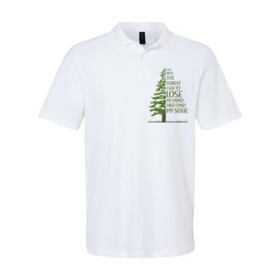 And Into The Forest I Go And Lose My Mind Funny Hikers Softstyle Adult Sport Polo