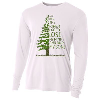 And Into The Forest I Go And Lose My Mind Funny Hikers Cooling Performance Long Sleeve Crew