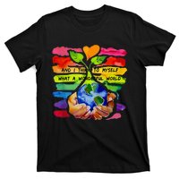 And I Think To Myself What A Wonderful World Earth Day T-Shirt