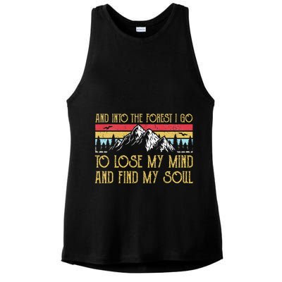 And Into The Forest I Go To Lose My Mind And Find My Soul Ladies PosiCharge Tri-Blend Wicking Tank