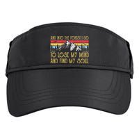 And Into The Forest I Go To Lose My Mind And Find My Soul Adult Drive Performance Visor