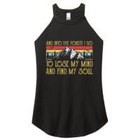 And Into The Forest I Go To Lose My Mind And Find My Soul Women's Perfect Tri Rocker Tank