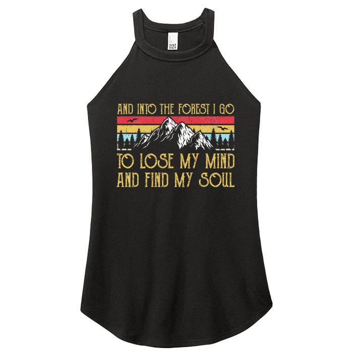And Into The Forest I Go To Lose My Mind And Find My Soul Women's Perfect Tri Rocker Tank