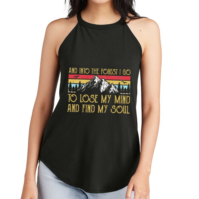 And Into The Forest I Go To Lose My Mind And Find My Soul Women's Perfect Tri Rocker Tank