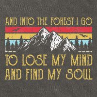 And Into The Forest I Go To Lose My Mind And Find My Soul Cotton Canvas Backpack