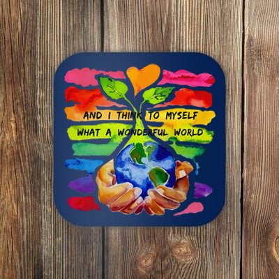 And I Think To Myself What A Wonderful World Earth Day Coaster