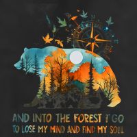 And Into The Forest I Go To Lose My Mind Camping Cool Comfort Performance Bucket Hat