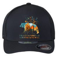 And Into The Forest I Go To Lose My Mind Camping Flexfit Unipanel Trucker Cap