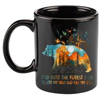 And Into The Forest I Go To Lose My Mind Camping 11oz C Handle Ceramic Mug