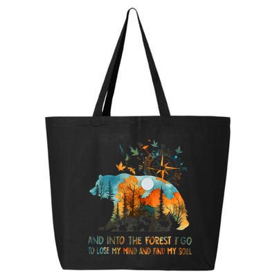 And Into The Forest I Go To Lose My Mind Camping 25L Jumbo Tote