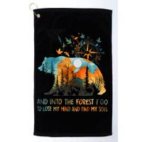 And Into The Forest I Go To Lose My Mind Camping Golf Towel