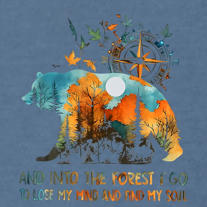And Into The Forest I Go To Lose My Mind Camping Garment-Dyed Sweatshirt