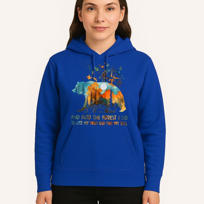 And Into The Forest I Go To Lose My Mind Camping Hoodie