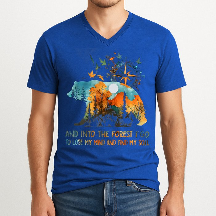 And Into The Forest I Go To Lose My Mind Camping V-Neck T-Shirt
