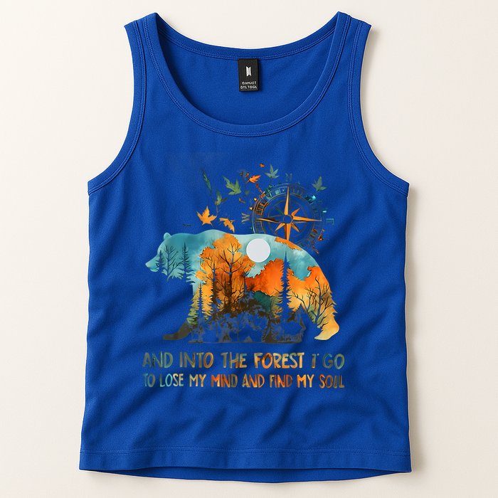 And Into The Forest I Go To Lose My Mind Camping Tank Top