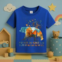 And Into The Forest I Go To Lose My Mind Camping Toddler T-Shirt