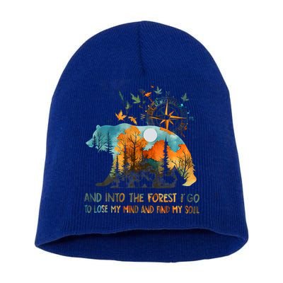 And Into The Forest I Go To Lose My Mind Camping Short Acrylic Beanie