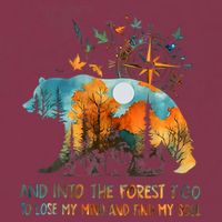 And Into The Forest I Go To Lose My Mind Camping 16oz Travel Tumbler