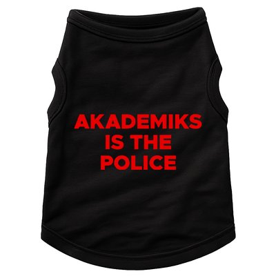 Akademiks Is The P.O.L.I.C.E Doggie Tank