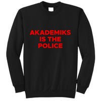 Akademiks Is The P.O.L.I.C.E Sweatshirt