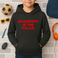 Akademiks Is The P.O.L.I.C.E Kids Hoodie