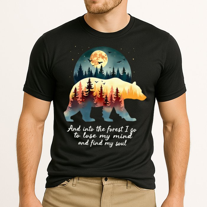 And Into The Forest I Go To Lose My Mind And Find My Soul Performance Shirt
