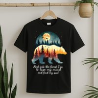 And Into The Forest I Go To Lose My Mind And Find My Soul T-Shirt