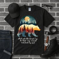And Into The Forest I Go To Lose My Mind And Find My Soul Tall T-Shirt
