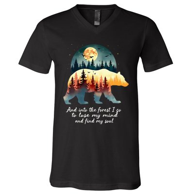 And Into The Forest I Go To Lose My Mind And Find My Soul V-Neck T-Shirt