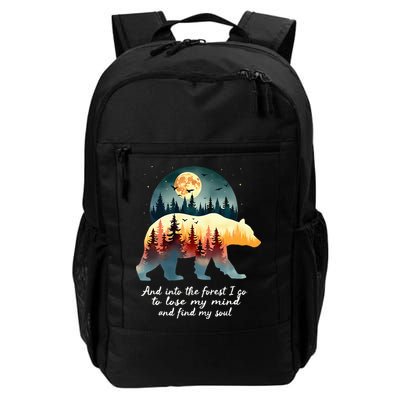 And Into The Forest I Go To Lose My Mind And Find My Soul Backpack