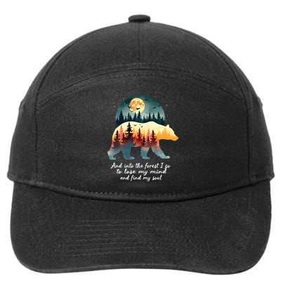 And Into The Forest I Go To Lose My Mind And Find My Soul 7-Panel Snapback Hat