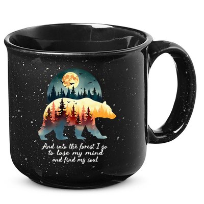 And Into The Forest I Go To Lose My Mind And Find My Soul 15oz Campfire Ceramic Mug
