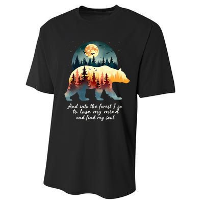 And Into The Forest I Go To Lose My Mind And Find My Soul Performance Sprint T-Shirt