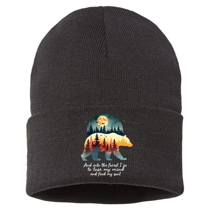 And Into The Forest I Go To Lose My Mind And Find My Soul Sustainable Knit Beanie