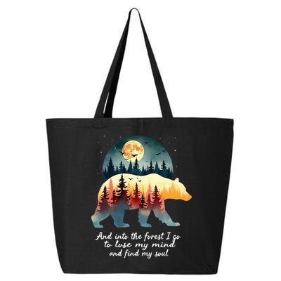 And Into The Forest I Go To Lose My Mind And Find My Soul 25L Jumbo Tote