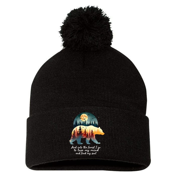 And Into The Forest I Go To Lose My Mind And Find My Soul Pom Pom 12in Knit Beanie