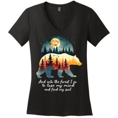 And Into The Forest I Go To Lose My Mind And Find My Soul Women's V-Neck T-Shirt