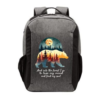 And Into The Forest I Go To Lose My Mind And Find My Soul Vector Backpack
