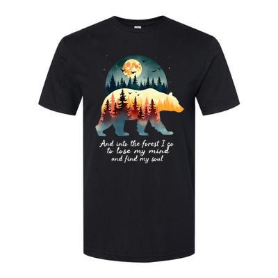 And Into The Forest I Go To Lose My Mind And Find My Soul Softstyle CVC T-Shirt