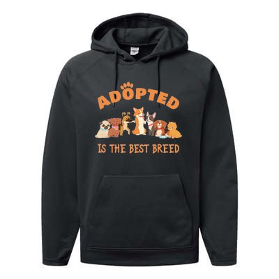 Adopted Is The Best Breed Dog Rescue Shelter & Adoption Performance Fleece Hoodie