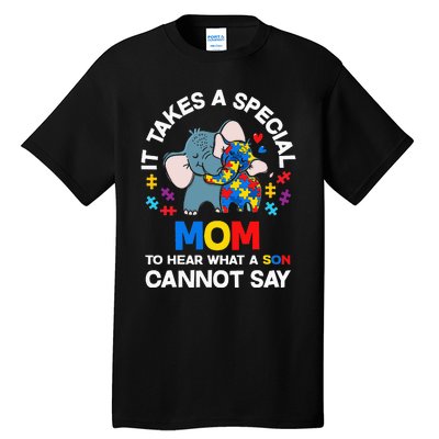 Autism It Takes A Special Mom Autistic Son Proud Autism Mom Tall T-Shirt