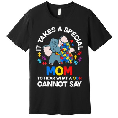 Autism It Takes A Special Mom Autistic Son Proud Autism Mom Premium T-Shirt